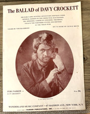 THE BALAD OF DAVY CROCKETT, Vintage sheet music 1954