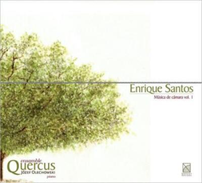 ENRIQUE SANTOS/ENSAMBLE QUERCUS/OLECHOWSKI: MUSICA DE CAMARA 1 - CD