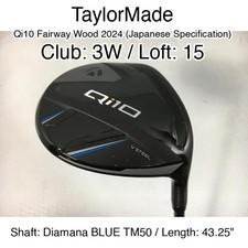 TaylorMade Qi10 Fairway Wood 2024 JDM 3W Fairway Wood 15 43.25" Diamana BLUE T