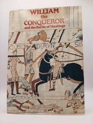 William the Conqueror and the Battle of Hastings (Treasures Buch Pitkin Guides