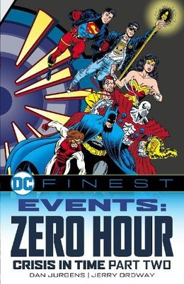 DC Finest: Events: Zero Hour Part Two by Dan Jurgens [Paperback]