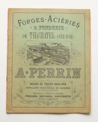 Catalogue A.PERRIN Forges Aciéries & Fonderie TILCHATEL Pelles Bêches... 1920-30 - Photo 1/4