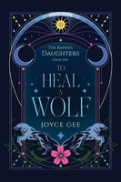 To Heal A Wolf | Joyce Gee | Taschenbuch | Englisch | 2024 | Joyce Gee