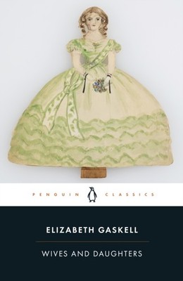 Wives and Daughters by Elizabeth Gaskell (Paperback Book)