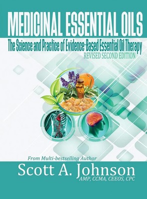 Scott A. Johnson | Medicinal Essential Oils (Second Edition) | Buch | Englisch