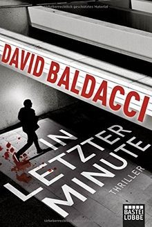 In letzter Minute: Thriller. King  Maxwell 6 von... | Buch | Zustand akzeptabel