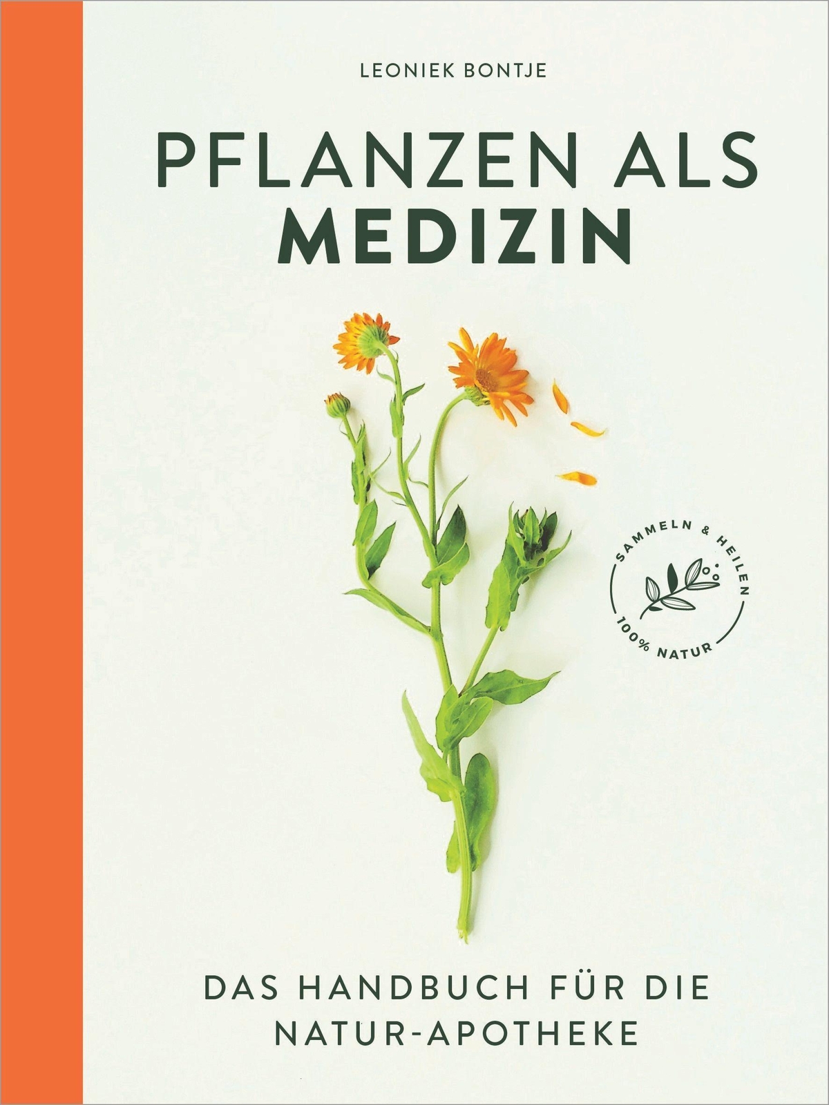 Pflanzen Als Medizin Leoniek Bontje
