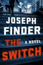The Switch - Hardcover By Finder, Joseph - GOOD