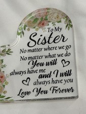 7 Heart-Shaped Acrylic Plaque with Sister Love Quote