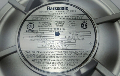 Barksdale Explosion-Proof Pressure Switch B1X-S32SS-UL