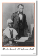 President Abraham Lincoln with Sojourner Truth - NEW American History POSTER