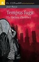 Tempus fugit : els lladres dànimes (El Corsari, Ba... | Buch | Zustand sehr gut