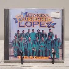 Banda Hermanos Lopez El Eso No Quedamos Spanish Cd NEW SEALED