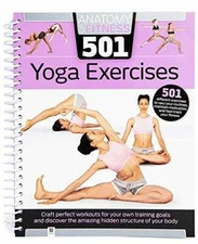 Anatomy of Fitness 501 Yoga Exercises - Flexibound By Nancy J. Hajeski - GOOD