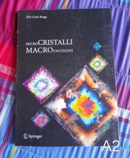 Microcristalli macroemozioni di Braga - libro micro cristalli macro emozioni