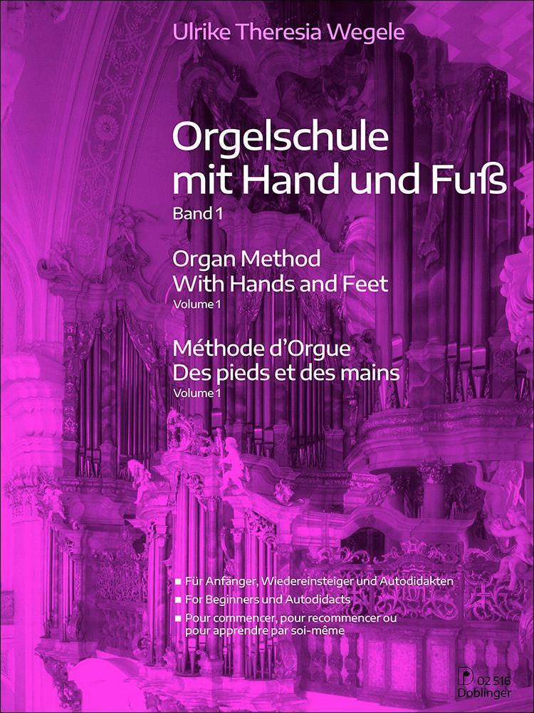 Orgelschule Mit Hand Und Fuß 1 Ulrike-theresia Wergele