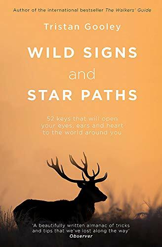 Tristan Gooley Unisex Multicolor Wild Signs & Star Paths : A Must-Have For All Nature Lovers - Image 7