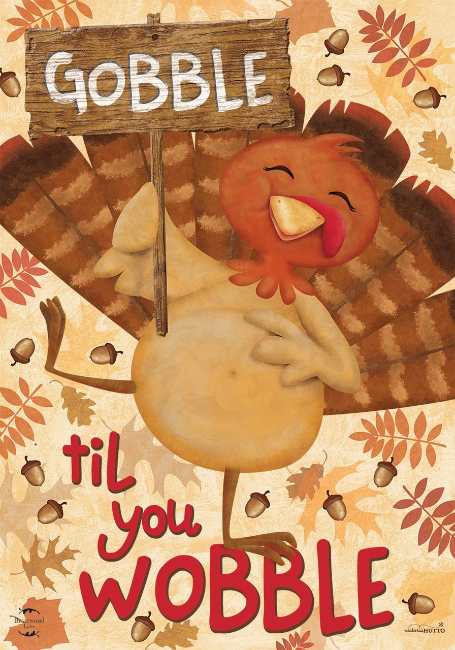 Briarwood Lane Gobble Turkey Thanksgiving Garden Flag
