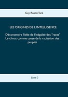 Les Origines De L'intelligence : DéConstruire L'idéE De L'inéGalité Des Races