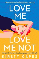 Love Me, Love Me Not | Kirsty Capes | Englisch | Taschenbuch | 384 S. | 2023