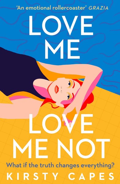 Love Me, Love Me Not | Kirsty Capes | Englisch | Taschenbuch | 384 S. | 2023-image