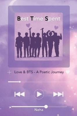 Neha Bhardwaj T Best Time Spent: Love and BTS- A Poetic  (Paperback) (UK IMPORT)