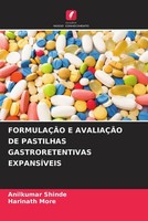 Anilkumar Shinde (U. A.) | FormulaÇÃO E AvaliaÇÃO DE Pastilhas...