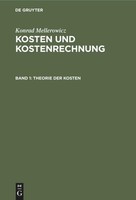 Theorie Der Kosten K. Mellerowicz