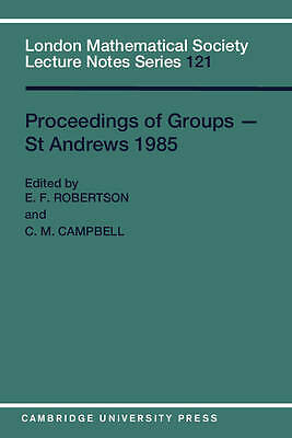 Proceedings of Groups - St. Andrews 1985 Robertson Campbell Paperback