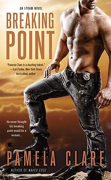 Breaking Point (An I-Team Novel) von Pamela Clare | Buch | Zustand sehr gut