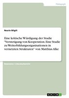 "Eine Kritische WüRdigung Der Studie \"Verstetigung Von Kooperation. Eine Studie"