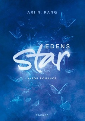 Edens Star Ari N. Kang