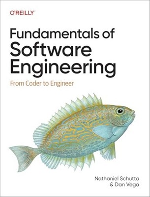 Fundamentals of Software Engineering : from Coder to En - Trade Paperback NEW Da