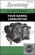 1955 Chevy 4 Bbl Carburetor Service Manual Carter Wcfb Bel Air 150 210 Corvette