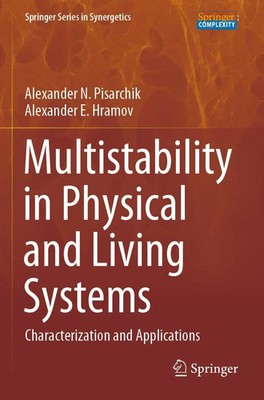 Multistability in Physical and Living Systems Characterization and Applications