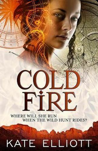 Cold Fire, by Elliott, Kate, New Book