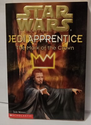 Star Wars Jedi Apprentice The Mark of the Crown MINT 1999 NEW