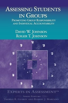 Assessing Students in Groups - 9780761939467