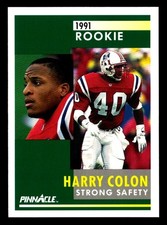 1991 PINNACLE RC #305 HARRY COLON ROOKIE CARD - NEW ENGLAND PATRIOTS - *03. rookie card picture