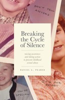 Daniel Pearse | Breaking The Cycle Of Silence | Taschenbuch | Englisch (2020)