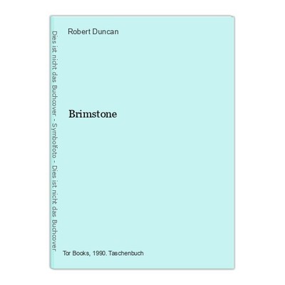 Brimstone Duncan, Robert: