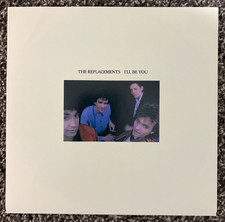 Replacements - I'll Be You 7'' Limited Edition Reissue (ltd to 1,000 copies) VG