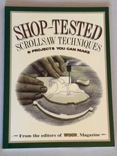 Shop-Tested Scrollsaw Techniques and Projects You Can Make : From the Editors...