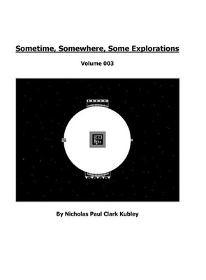 Nicholas Kubley | Sometime, Somewhere, Some Explorations | Buch | Englisch
