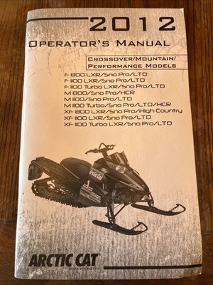 2012 ARTIC CAT SNOWMOBILE OPERATORS MANUAL -CROSSOVER MOUNT PERFORMANCE MODELS