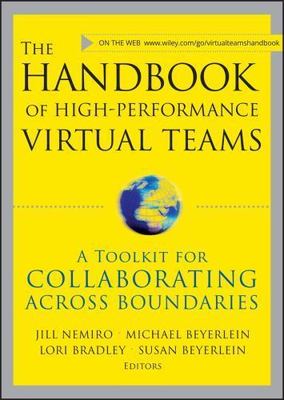 THE HANDBOOK OF HIGH PERFORMANCE VIRTUAL TEAMS: A TOOLKIT By Jill Nemiro VG