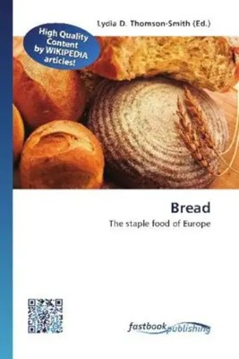 Lydia D. Thomson-Smith | Bread | Taschenbuch | Englisch | FastBook Publishing