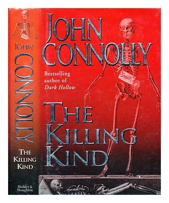Connolly, John Der Tötende Typ 2001 Erste Auflage Gebunden