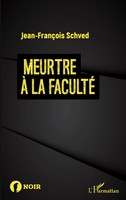 Meurtre à La Faculté Jean-FrançOis Schved Taschenbuch Noir FranzöSisch 2026