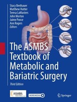 The Asmbs Textbook Of Metabolic And Bariatric Surgery John Morton